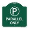 Signmission Parallel Parking Sign W/ Graphic, Green & White Aluminum Sign, 18" x 18", GW-1818-23507 A-DES-GW-1818-23507 - alternate 1